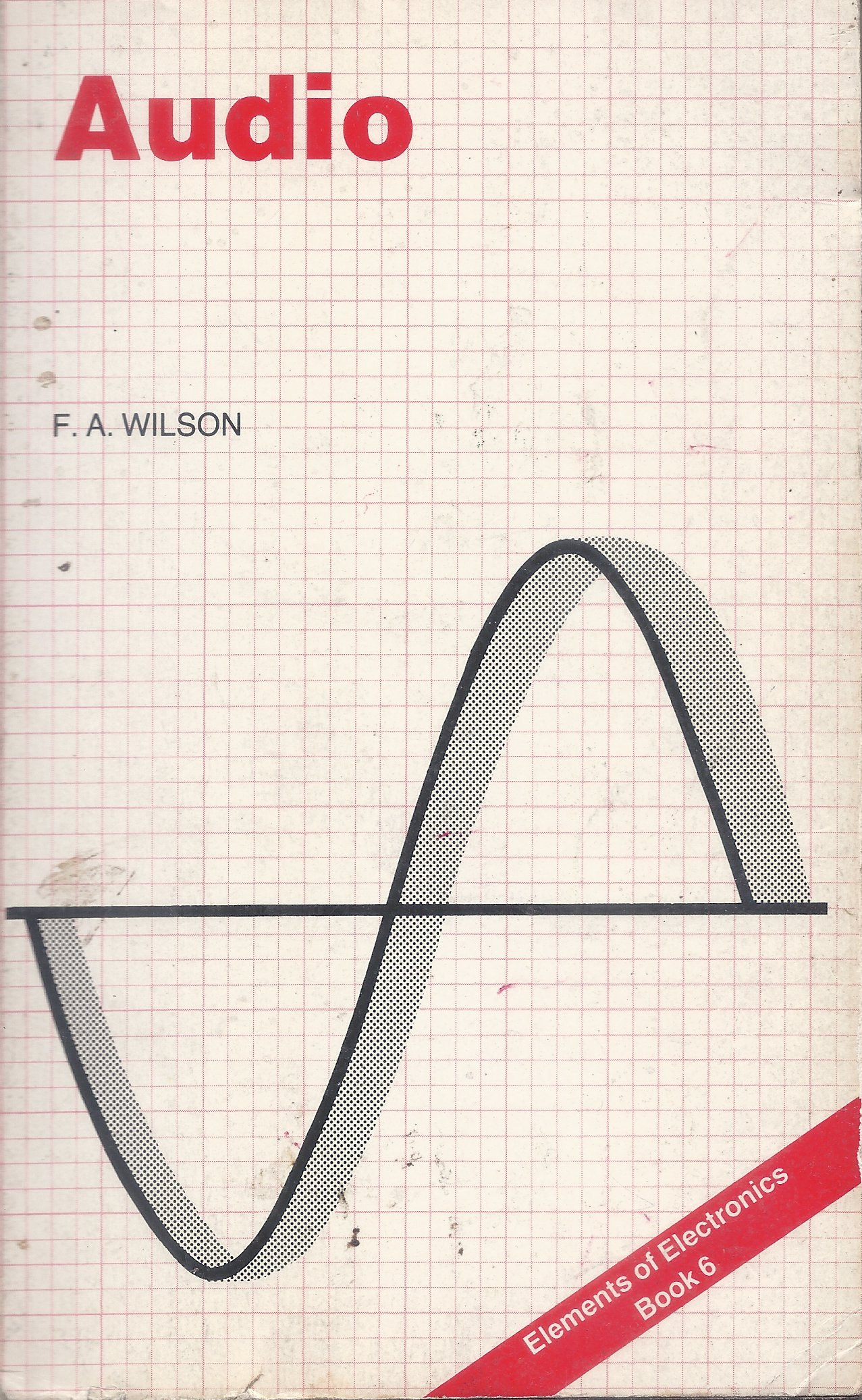Elements Of Electronics: Audio (Book. 6)