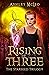 Rising of Three (The Starseed Trilogy, #3)