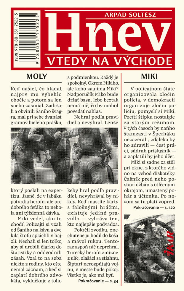 Hnev - vtedy na východe