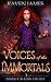 Voices of the Immortals