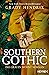 Southern Gothic: Das Grauen wohnt nebenan