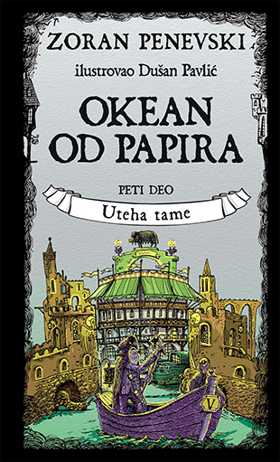 Okean od papira 5: Uteha tame (Okean od papira, #5)