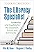 The Literacy Specialist: Leadership and Coaching for the Classroom, School, and Community