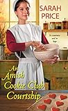 An Amish Cookie Club Courtship (The Amish Cookie Club Book 3)