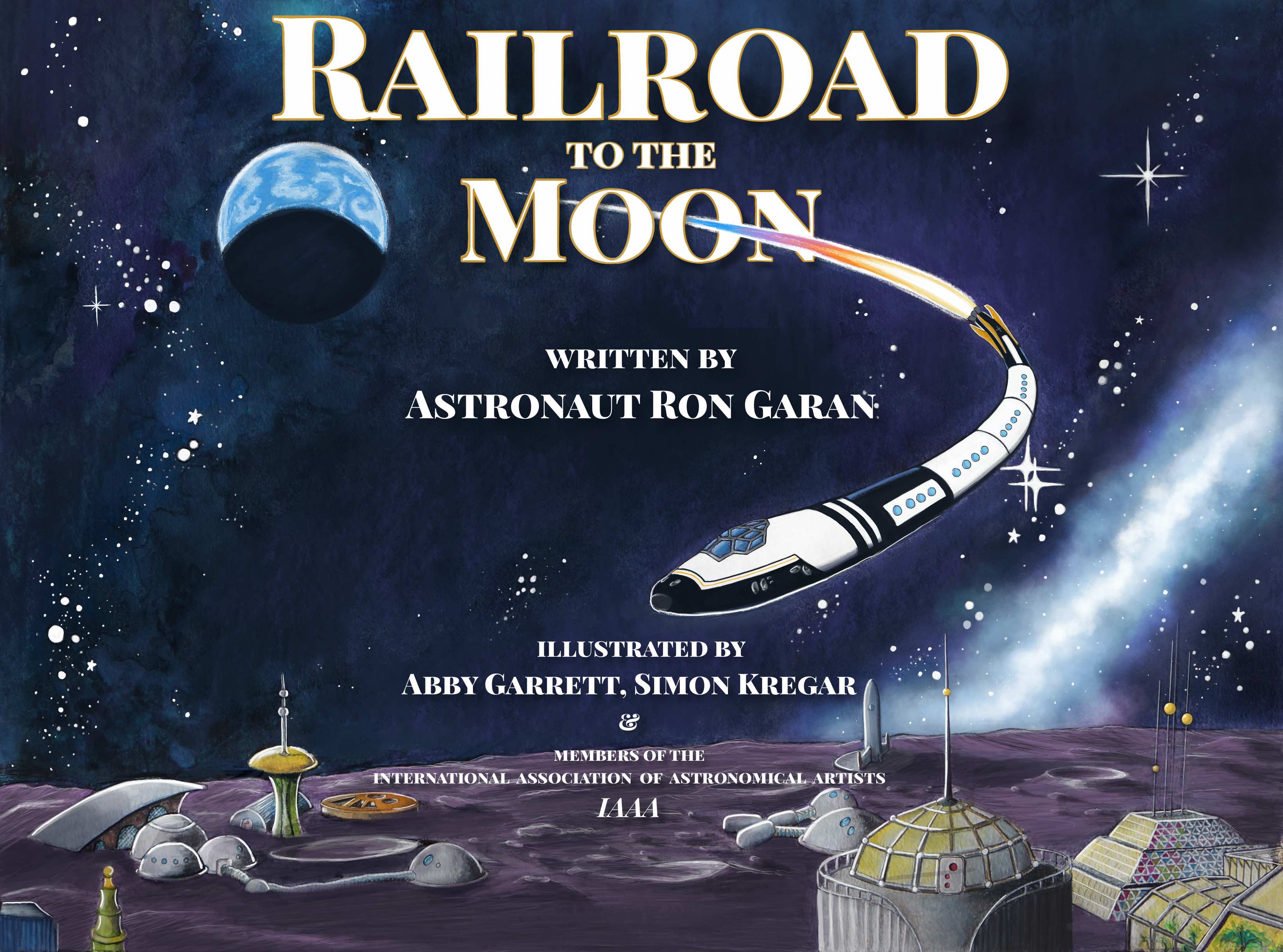 Railroad to the Moon