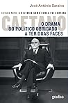 Caetano - O Drama do Político Obrigado a Ter Duas Faces