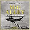 MiG Alley by Thomas McKelvey Cleaver