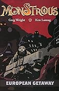 Monstrous: European Getaway
