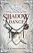 Shadow Dance (Shadows Risin...