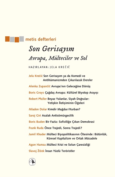Son Gerisayım : Avrupa, Mülteciler ve Sol