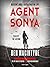 Agent Sonya: Moscow's Most Daring Wartime Spy