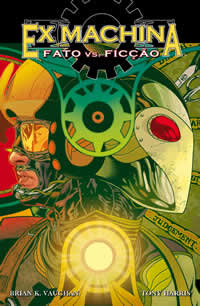 Ex Machina, Vol. 3: Fato vs. Ficção  (Ex Machina, #3)