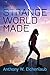 Of a Strange World Made (Co...