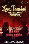 Love, Scandal, and Second Chances (The Kapoor Brothers #3) Book cover for Love, Scandal, and Second Chances (The Kapoor Brothers #3)