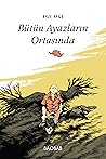 Bütün Ayazların Ortasında Bütün Ayazların Ortasında