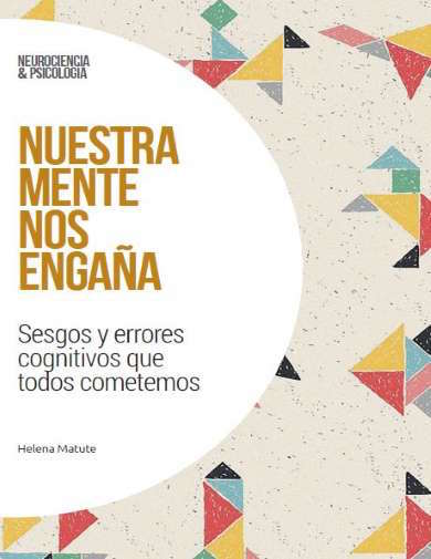 Nuestra mente nos engaña (Hardcover)