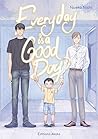 Everyday is a good day by Noeko Nishi