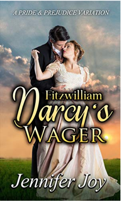 Fitzwilliam Darcy's Wager (Dimensions of Darcy, #4)