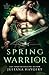 Spring Warrior (The Wyth Courts, #2)