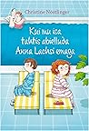 Kui mu isa tahtis abielluda Anna Lachsi emaga by Christine Nöstlinger