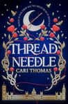 Threadneedle by Cari Thomas