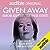 Given Away by Glenn Morey