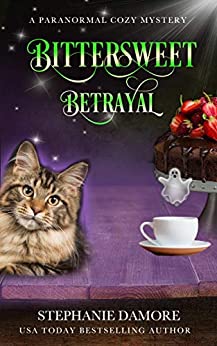 Bittersweet Betrayal (Spirited Sweets #1)