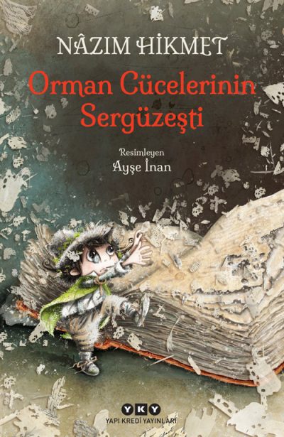 Orman Cücelerinin Sergüzeşti (Paperback)