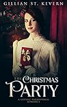 The Christmas Party by Gillian St. Kevern