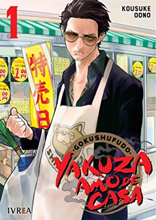 Gokushufudo: Yakuza amo de casa, volumen 1 (Gokushufudou, #1)