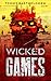 Wicked Games