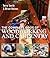 The Complete Book of Woodworking and Carpentry