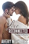 Love Reconnected (Hollywood #1) Book cover for Love Reconnected (Hollywood #1)