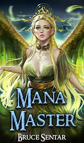 Mana Master by Bruce Sentar book cover