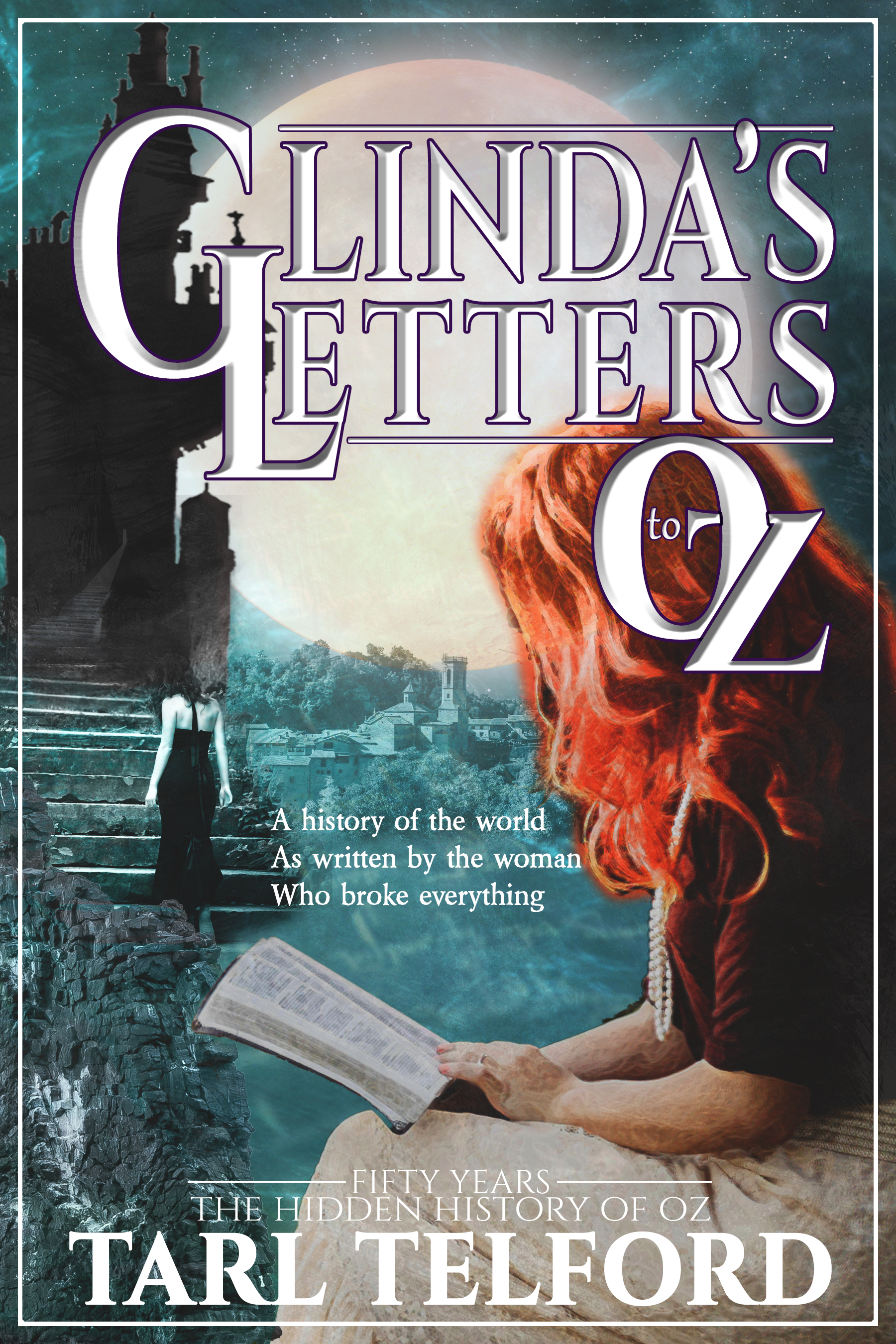 Glinda's Letters to Oz: A Hidden History of Oz Collection (The Hidden History of Oz)