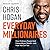 Everyday Millionaires: How Ordinary People Built Extraordinary Wealth--And How You Can Too