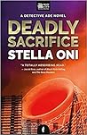 Deadly Sacrifice by Stella Oni