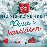 Paus i karriären (Audiobook)