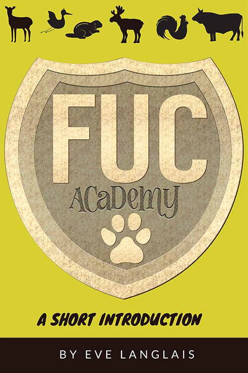 F.U.C. Academy, A Short Introduction (F.U.C. Academy, #0.5)