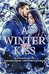 A Winter Kiss: A ...