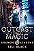Outcast Magic: Prequel
