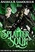 Splatter Soul (His Mortal D...