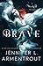Brave (A Wicked Trilogy, #3)