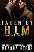 Taken By Him (Mafia Brides #1)