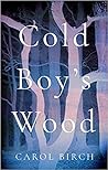 Cold Boy's Wood