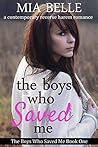 The Boys Who Saved Mee by Mia Belle