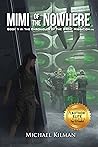Mimi of the Nowhere (Chronicles of the Great Migration #1) Mimi of the Nowhere (Chronicles of the Great Migration #1)