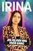 IRINA - Jeg rejser mig hver gang