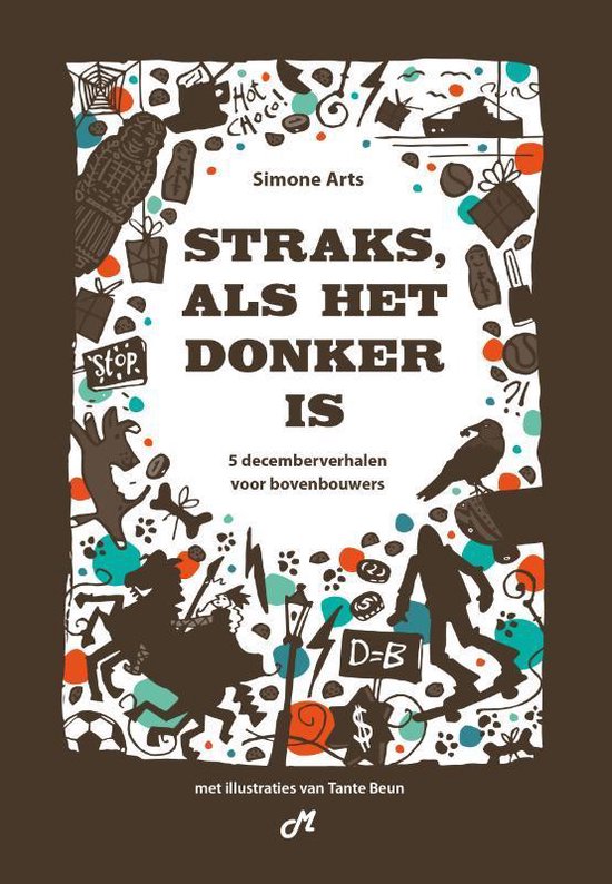 Straks, als het donker is (Hardcover)