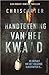 Handtekening van het Kwaad (Robert Hunter, #1) by Chris Carter